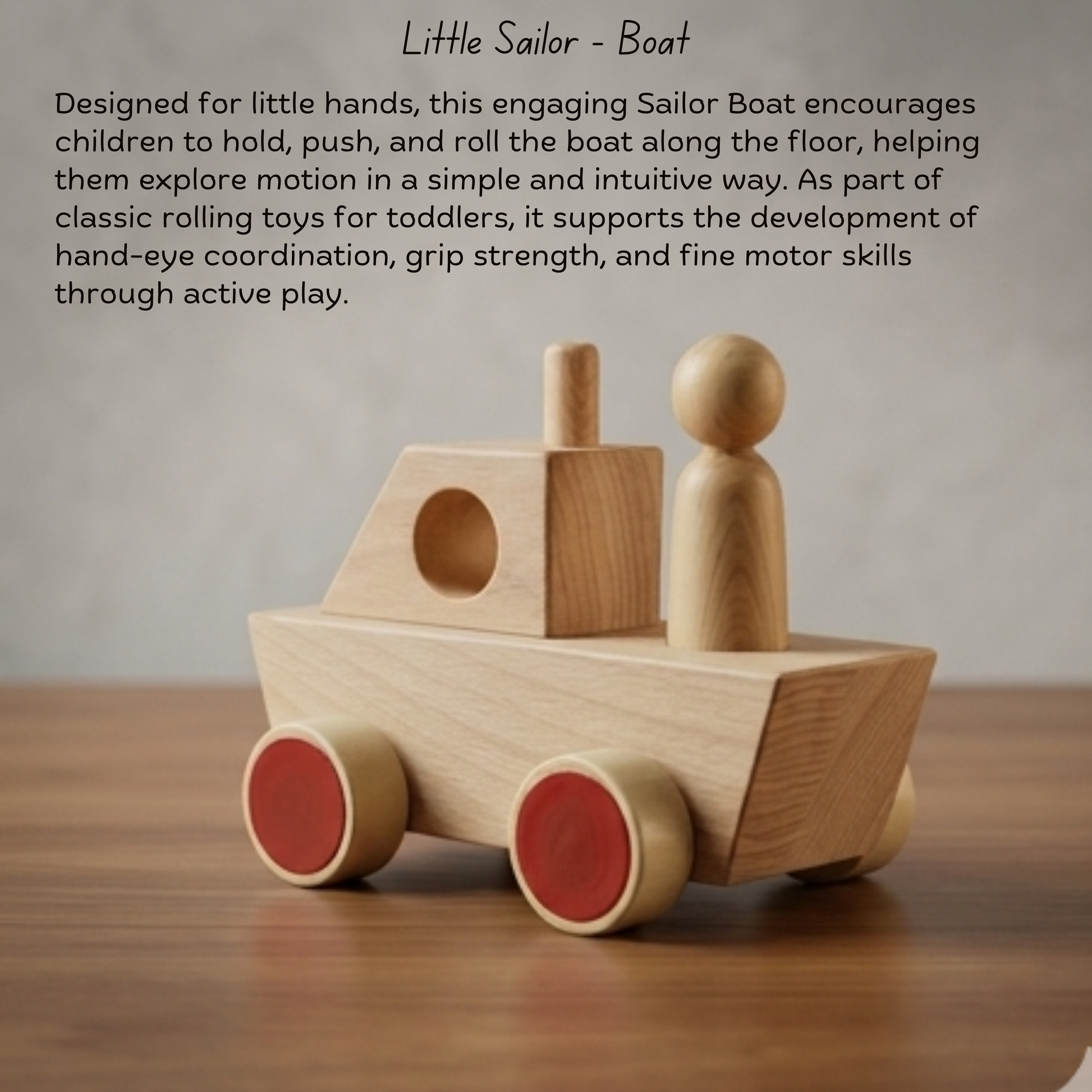 Little Sailor Wooden Boat Toy benefits for movement, storytelling and motor skills.
